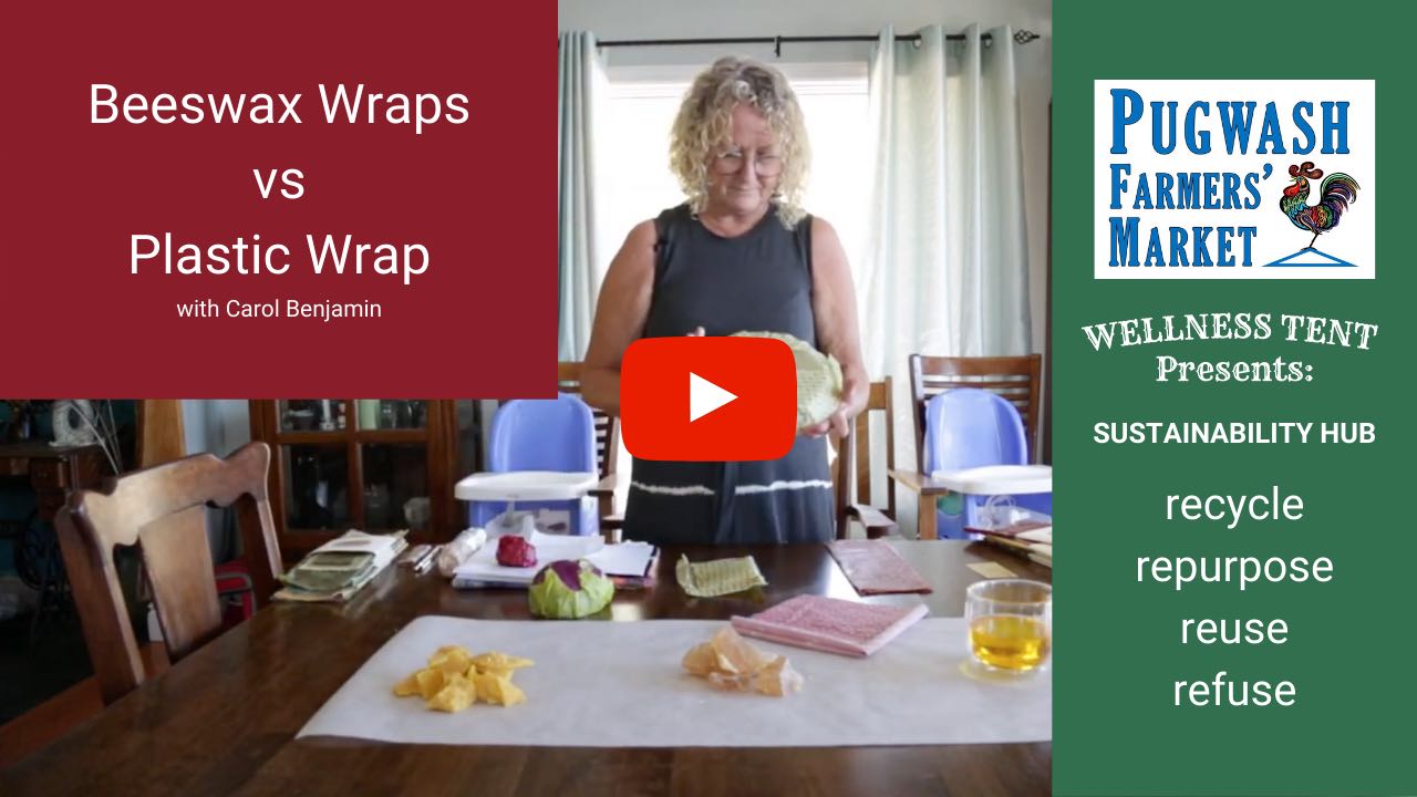 Beeswax Wraps vs Plastic Wrap Pugwash Farmers' Market